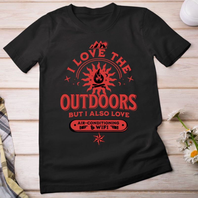 I Love The Outdoors- Fun Graphic T-Shirt for Nature Lovers