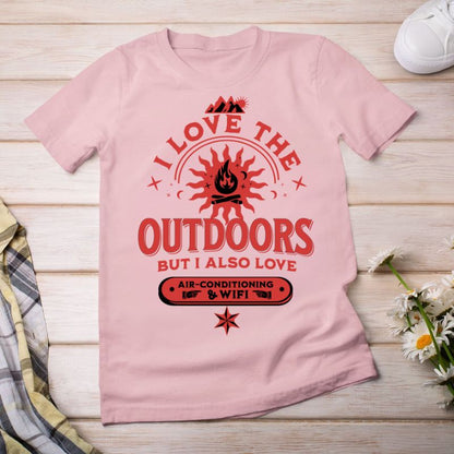 I Love The Outdoors- Fun Graphic T-Shirt for Nature Lovers