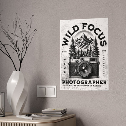 Wild Focus Photographer Poster - Vintage Nature Photography Design for Outdoor Enthusiasts - Poster by Journey Emporium
